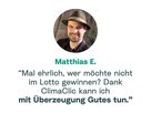 Kundenstimme von Matthias zur Klimalotterie ClimaClic