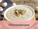 Pilzcremesuppe